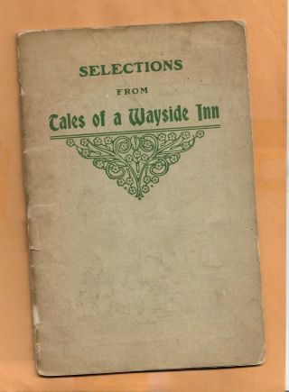 Tales Of A Wayside Inn By Henry W.  Longfellow 1909 32 Pages Vintage Advertising