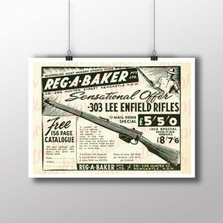 1950 ' s REG.  A.  BAKER.  303 LEE ENFIELD RIFLE FOR £5 VINTAGE ADVERTISEMENT A3 PRINT 3