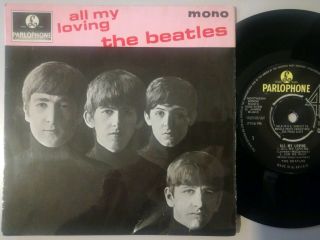 The Beatles All My Loving - 7 " Ep 1963 Uk First Press.  Vinyl Record Single Nm/ex