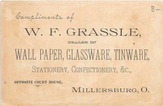 F43/ Millersburg Ohio Victorian Trade Card C1900 Grassle General Store