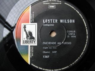 LESTER WILSON Light My Fire SOULISH Version RARE SOUTHAMERICA 7 