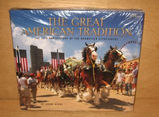 The Great American Tradition Book 75th Anniversary Budweiser Clydesdales Horses