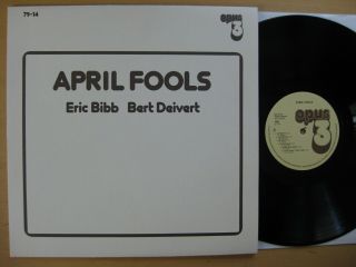 Eric Bibb / Bert Deivert April Fools Lp 1979 Sweden Audiophile Opus 3 -