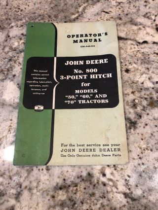 John Deere No800 3point For Model 50,  60 And 70 Tractors Om - A48 - 254