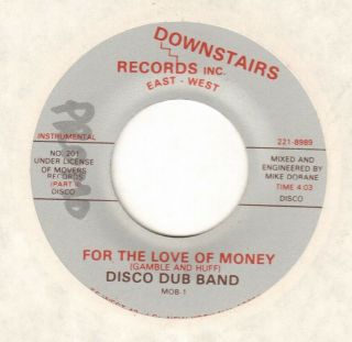 Funk Soul Disco Dub Band For The Love Of Money Downstairs Rare Black Vinyl 45 Nm