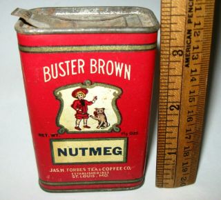 Antique Buster Brown Nutmeg Spice Tin Jas H Forbes St Louis Mo 1 1/2oz Can W/dog