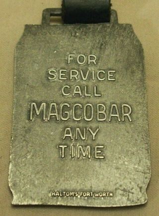 1930s MAGCOBAR DRILLING MUD 100 LB SACK OIL WELL EQUIPMENT ADVERTISING WATCH FOB 7