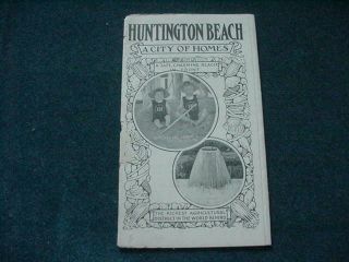 Very Rare Huntington Beach Real Estate Brochure 1910s