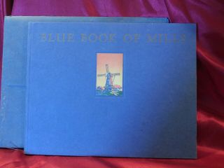 1919 Nordyke Marmon Company Blue Book Of Mills,  Flour Mills 47pgs