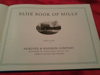 1919 Nordyke Marmon Company Blue Book Of Mills,  Flour Mills 47pgs 2