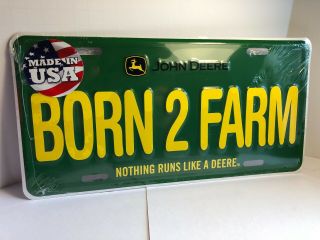 John Deere " Born 2 Farm " License Plate