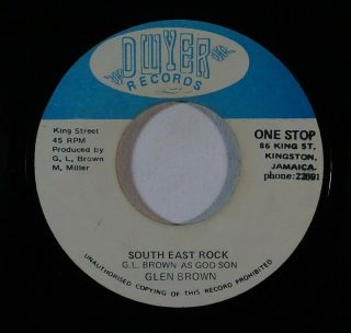 Reggae 45 Glen Brown South East Rock/no More Slavery On Dwyer Vg,