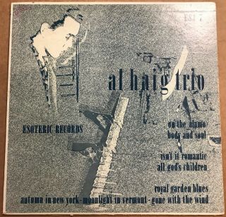 The Al Haig Trio 1954 Esoteric Esj - 7 10 " Lp Jazz Piano