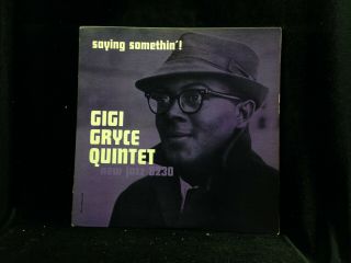 Gigi Gryce Quintet - Saying Somethin 
