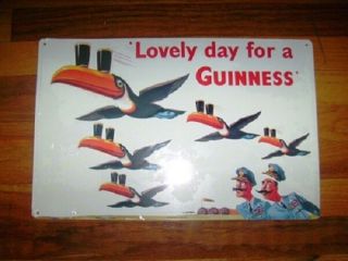 Lovely Day For A Guinness Metal Sign