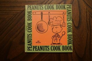 Peanuts “the Chef Is In” Cook Book 1970 3rd Printing Charlie Brown Comic