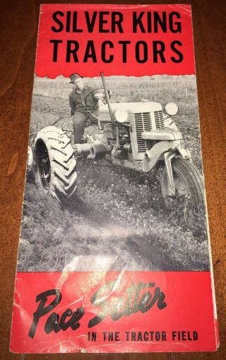 C1940s? Silver King Tractors Brochure Plymouth Ohio
