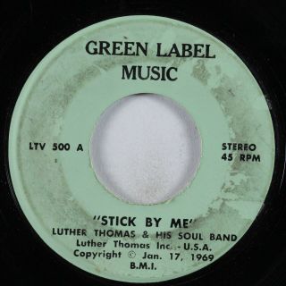Northern Soul 45 Luther Thomas & His Soul Band Stick By Me Green Label Hear