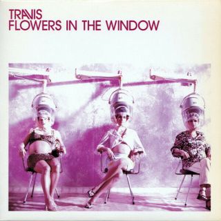 Mega Rare Travis - Flowers In The Window - Limited Edition Uk 7 " Vinyl