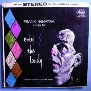 Frank Sinatra Frank Sinatra Sings Only The Lonely Rare Orig 