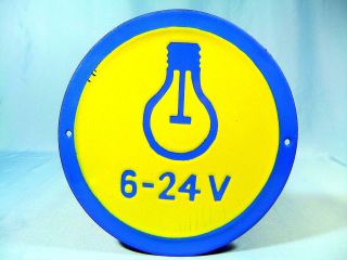 Vintage Electricity Bulb 6 - 24v Porcelain Enamel Metal Sign Plate Plaque Ca.  1960s