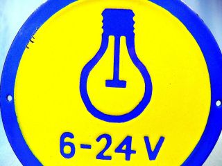 VINTAGE ELECTRICITY BULB 6 - 24V PORCELAIN ENAMEL METAL SIGN PLATE PLAQUE ca.  1960s 3