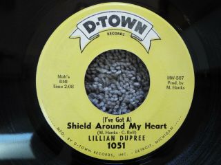 Rare Detroit Northern Soul - D - Town 1051 - Lillian Dupree - Shield Around My Heart - 45
