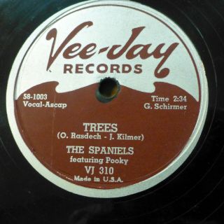 The Spaniels Doo - Wop 78 Trees B/w I Like It Like That On Mint— Vee Jay Rj 357