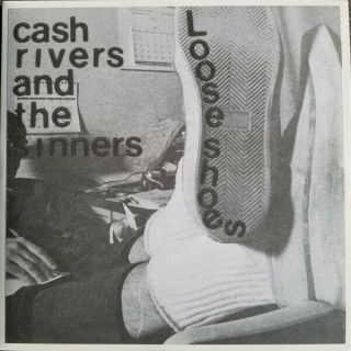 Cash Rivers And The Sinners Loose Shoes Lp 500 Made Oop Guided By Voices Pollard