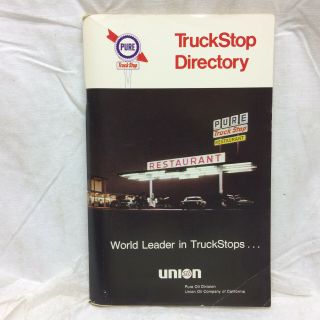 Vintage Pure Oil Union Oil Truck Stop Directory