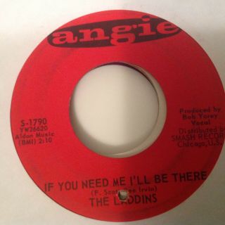 LADDINS - I ' LL KISS YOUR TEARDROPS AWAY / IF YOU NEED ME I ' LL BE THERE - ANGIE 2