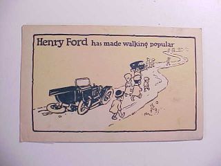 1915 Comic Postcard Henry Ford Has Made Walking Popular W/ Broken Down Cars Vg,