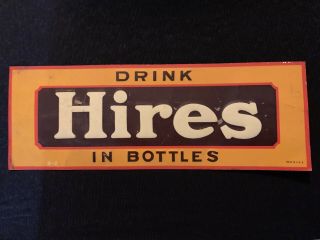 Hires Root Beer Vintage Soda Sign Made Of Tin,  One Sided In 14”