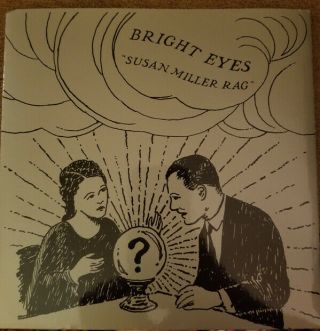 Bright Eyes - Susan Miller Rag Conor Oberst 7 " Vinyl