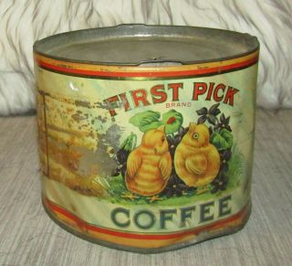 Antique Rare First Pick Coffee Can Tin 1 Pound Tin Chickens