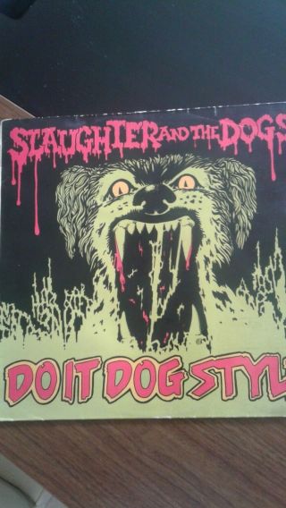 Slaughter And The Dogs - Do It Dog Style,  Rare First Pressing Vinyl Lp Skl 5292
