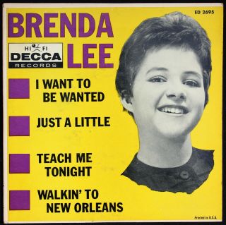 Brenda Lee - I Want To Be Wanted,  3 - Decca Ed 2695 - 7 " Ep W/cardboard Pic Cover