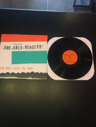 The Halo Benders God Don’t Make No Junk Vinyl Lp