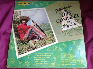 Rare Latin Christmas LP : Felicidades con Luis Gonzalex en Navidad Flor - Mex 4