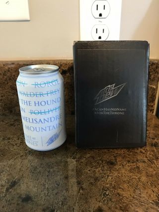 Game Of Thrones Mountain Dew A Can Has No Name - Limited Edition Can