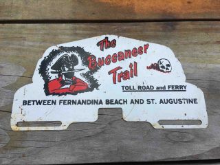 Old Buccaneer Trail Florida Toll Road & Ferry License Plate Topper Pirate Logo