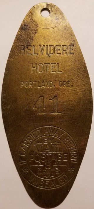 Belvidere Hotel Portland,  Oregon Or Hotel Key Tag Fob Token 41 Postage 3¢