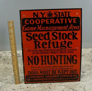 Vtg N.  Y.  York State Game Management Area Posted Sign No Hunting Tin Embossed
