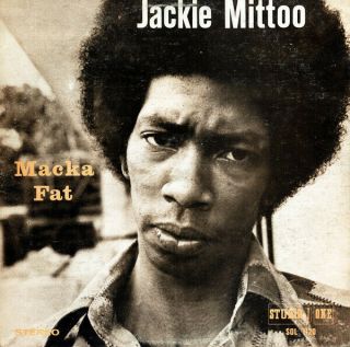 Jackie Mittoo ‎– Macka Fat - Rare - Jamaica Vintage Vinyl - Studio One