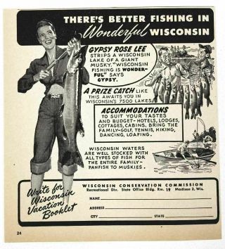1947 Print Ad Wisconsin Conservation Gypsy Rose Lee Musky Fishing