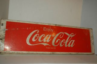 Vintage Coca Cola Metal Sign 27 X 8 Cooler Advertising Patina