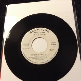 Elvis Presley Sp45 - 162 How Great Thou Art/so High White Lbl Promo Only Air Play