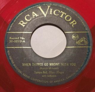 Tampa Red Rare Blues 45 1950s Red/orange Wax When Things Go Wrong