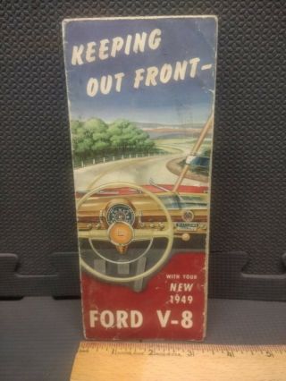 Ford V - 8 V8 1949 Advertising Dealer Brochure Fold Out Poster " Keeping Out Front "