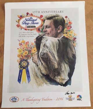 15th National Dog Show 2016 Purina Signed By Artist Chris Duke 22 5/8x18 Poster
